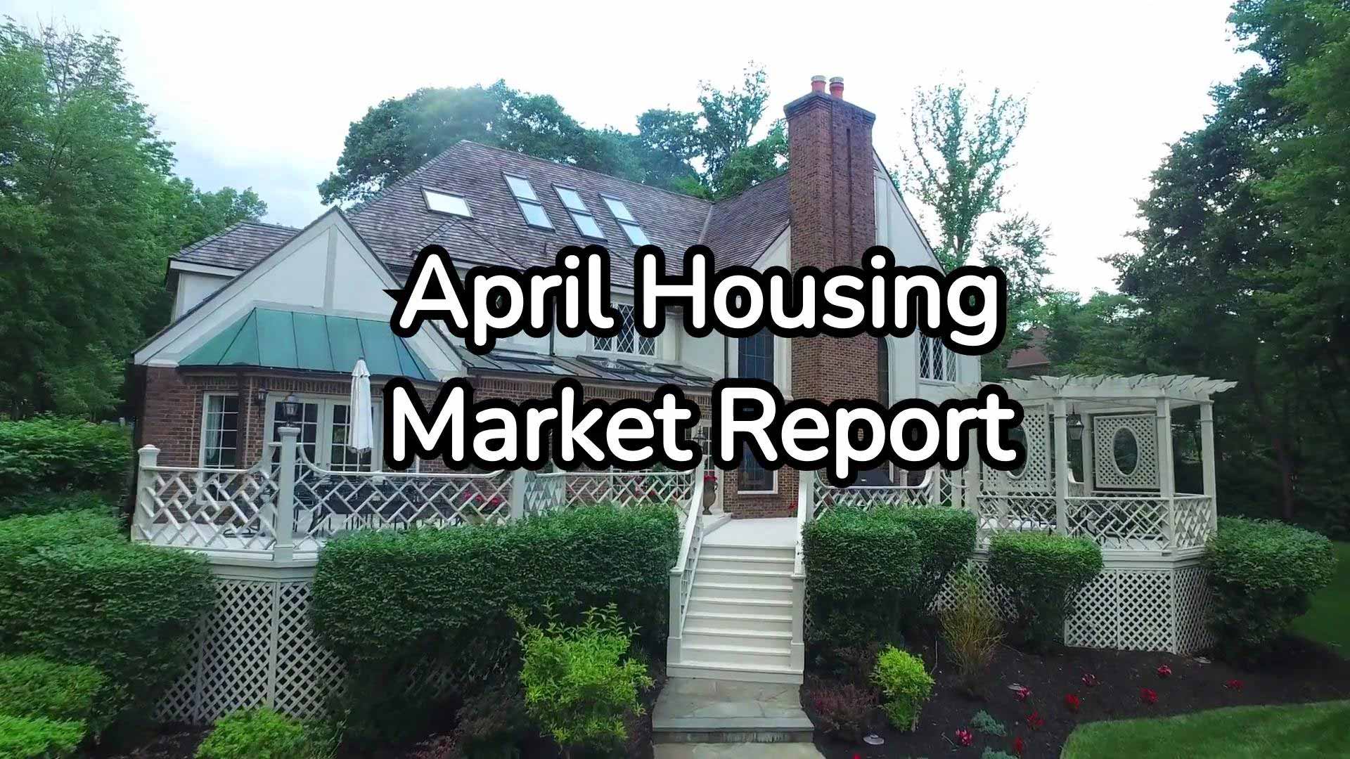 U.S. National Housing Market Report for April 2024