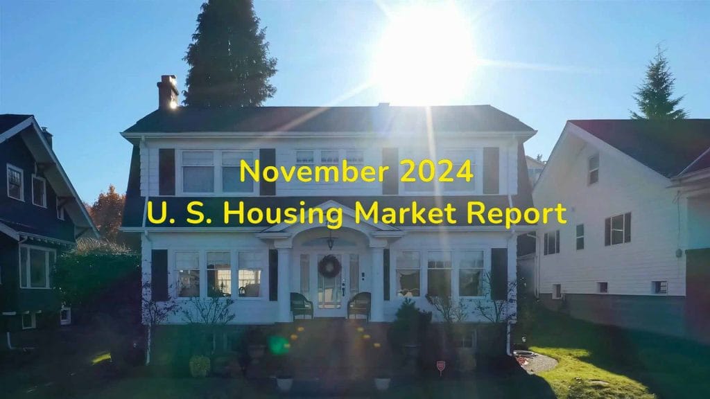 U.S. Housing Market Report for November 2024